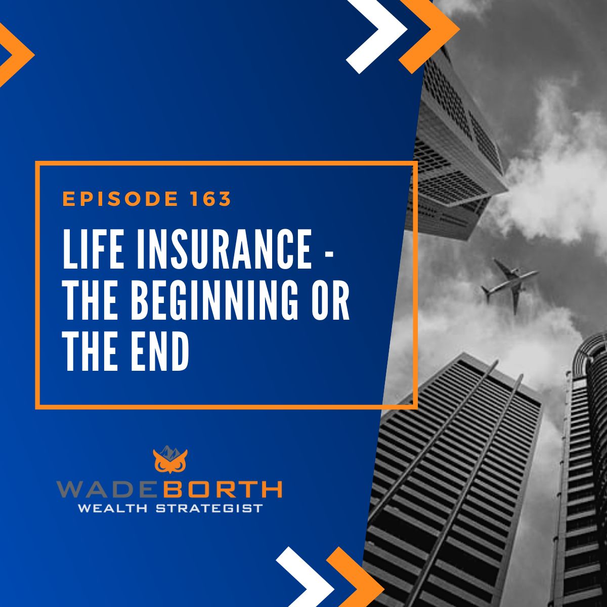 Life Insurance - The Beginning or the End