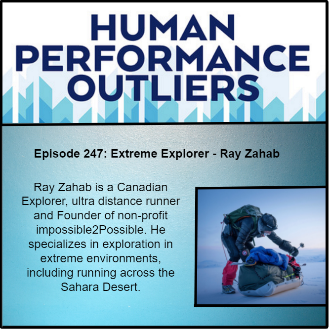 cover of episode Episode 247: Extreme Explorer - Ray Zahab