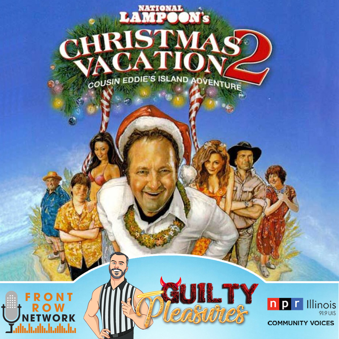 Guilty Pleasures - Christmas Vacation 2