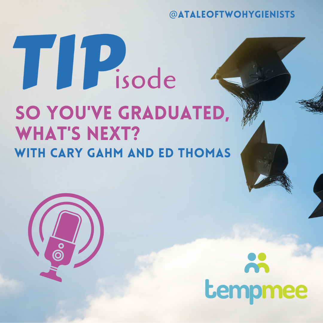 A Tale of Two Hygienists Podcast