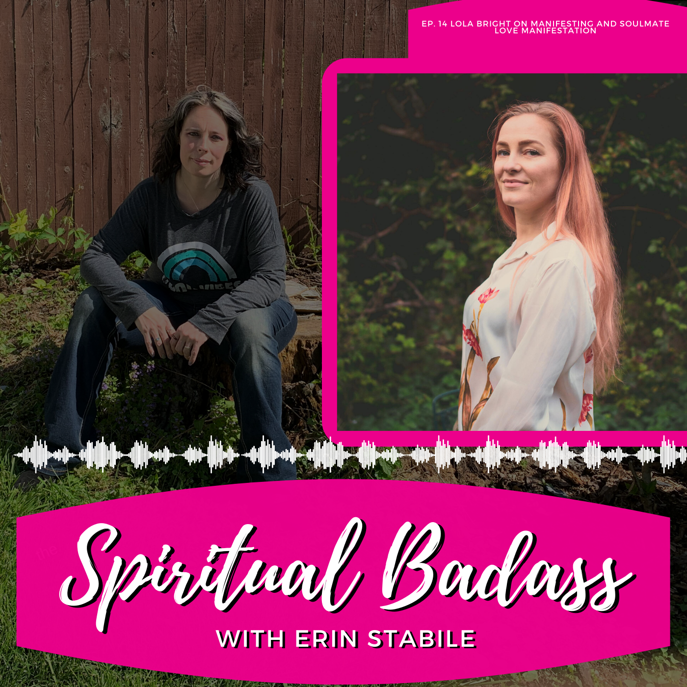 PT 1. Lola Bright on Manifesting & Soulmate Love Manifestation