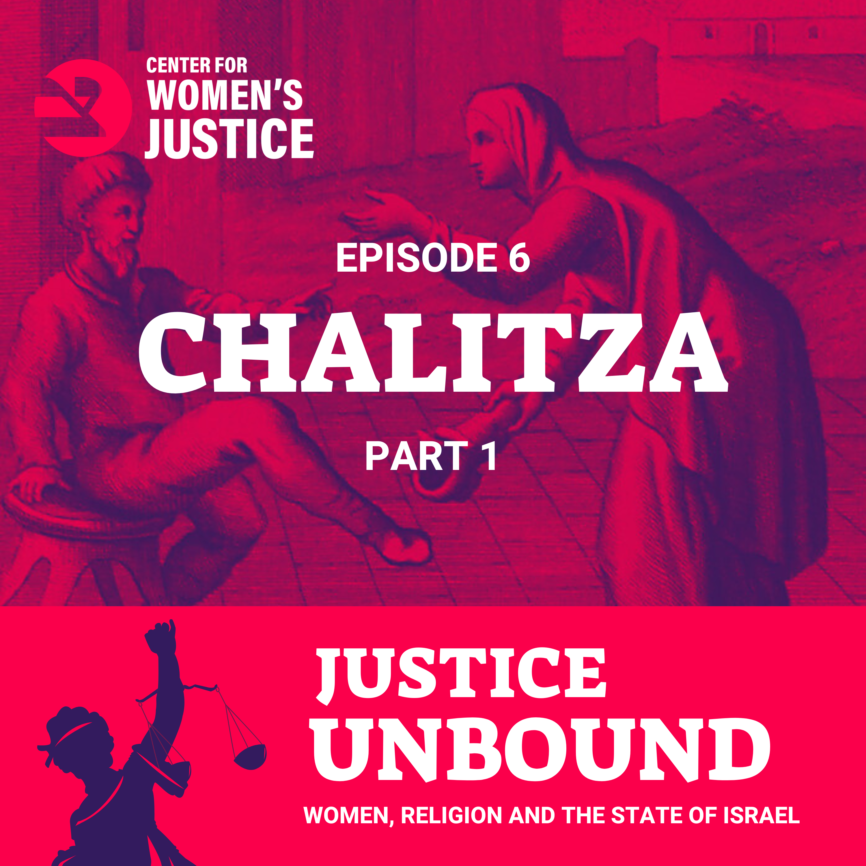 Justice Unbound: Women, Religion and the State of Israel