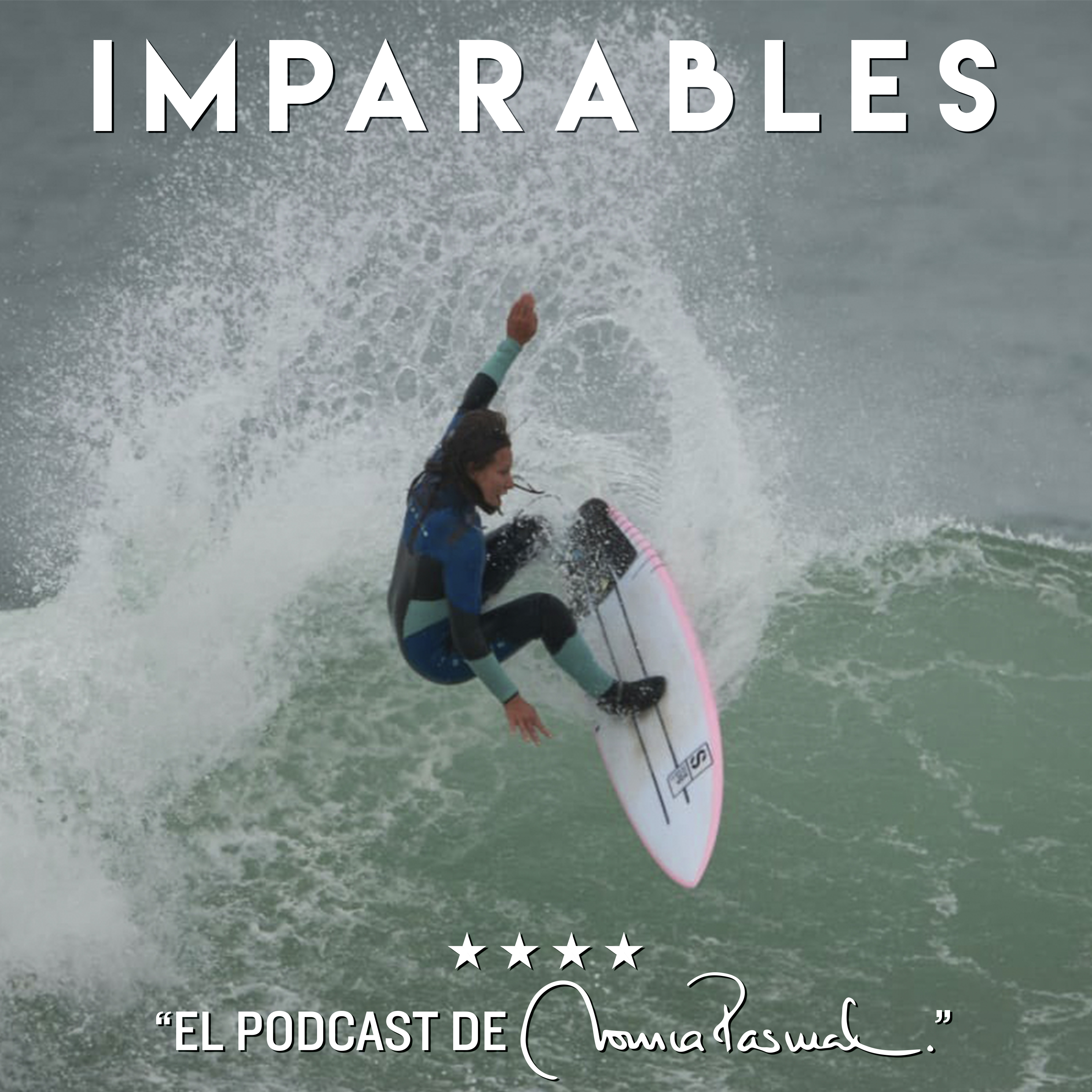 Imparables el Podcast de Mónica Pascual