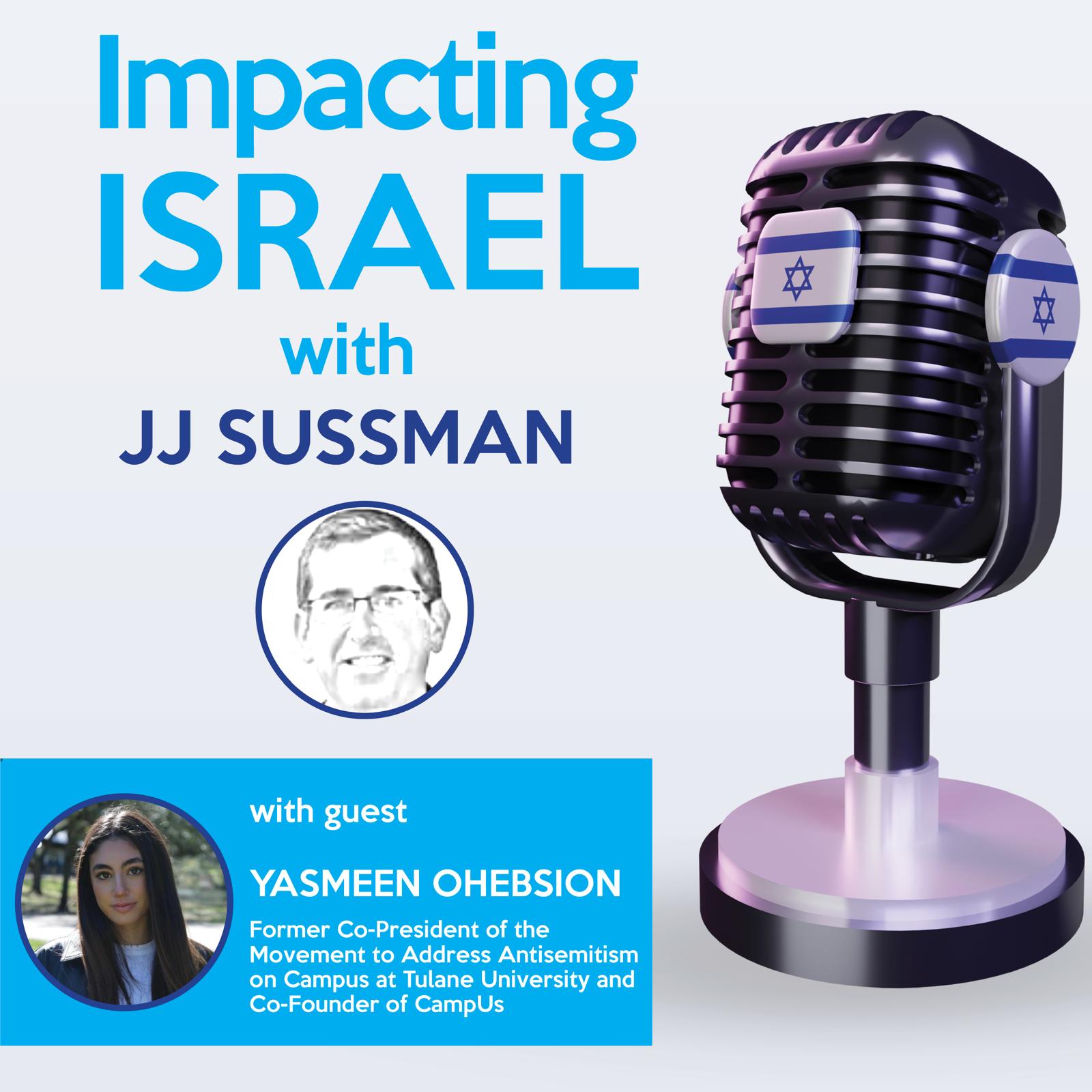 (13) Combatting antisemitism on college campuses. An inspiring conversation with student leader Yasmeen Ohebsion.