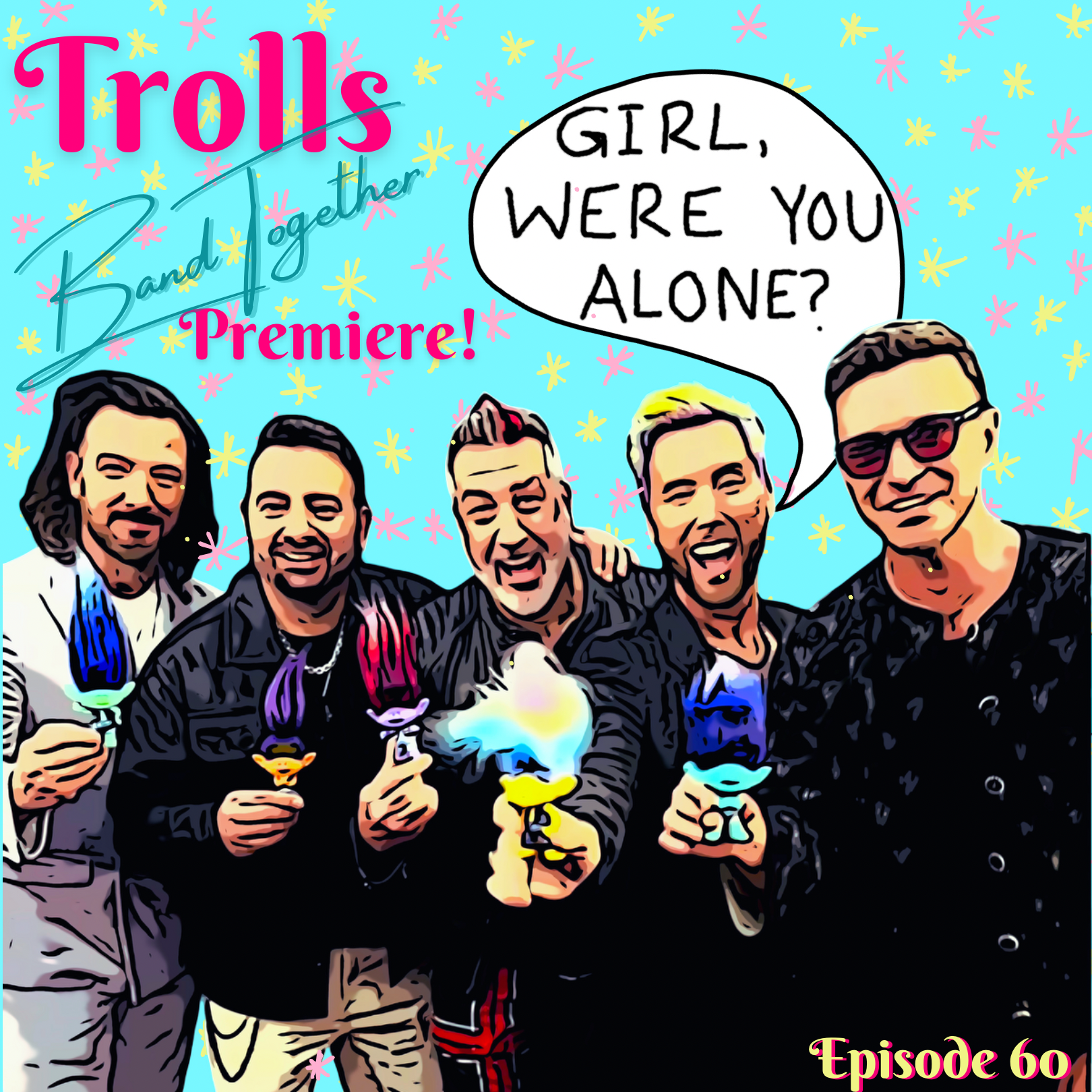 Episode 60: Trolls Band Together Premiere!