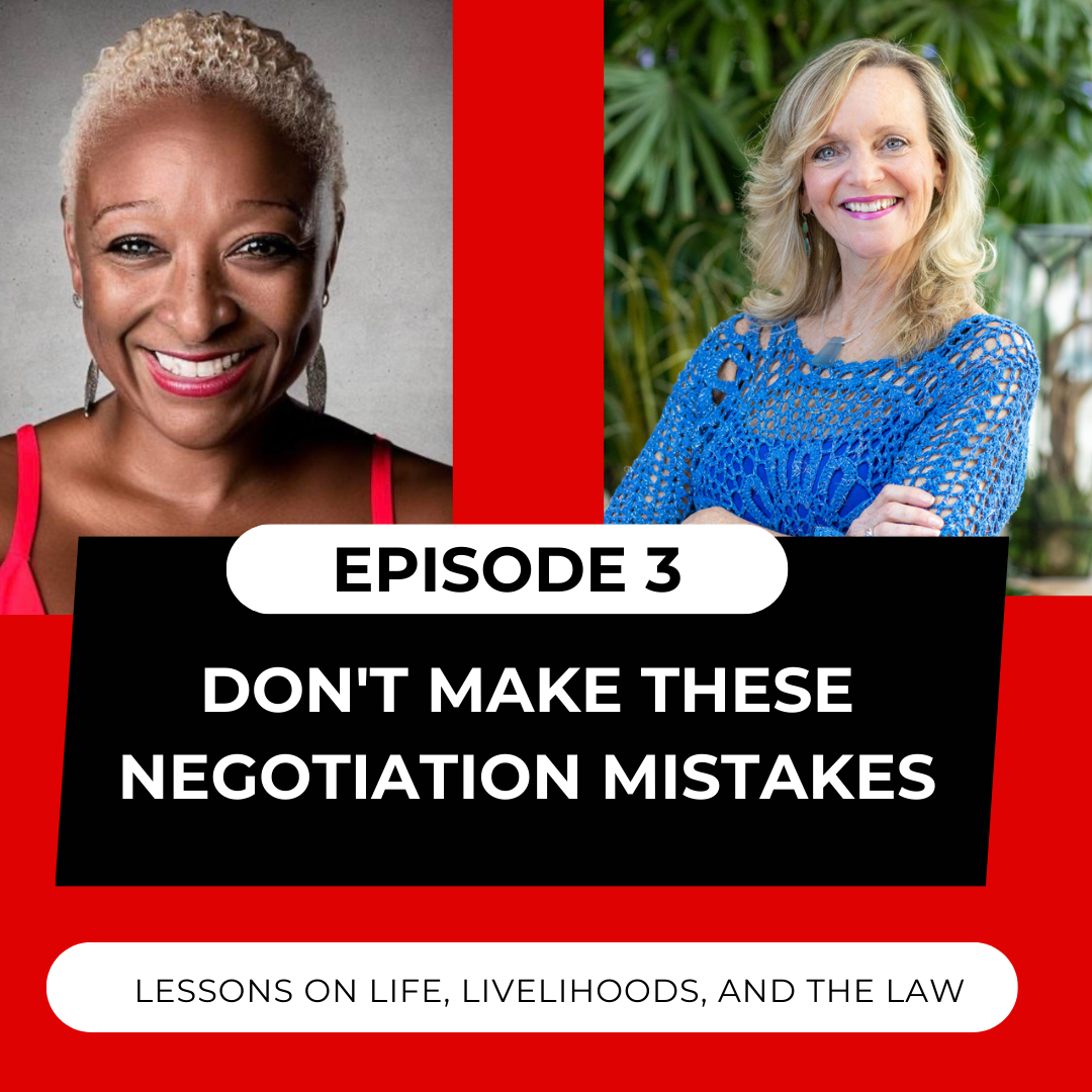 Episode 3: Negotiation Mistakes You Don't Know You're Making: Insights from Best Selling Author and Lawyer Cindy Watson