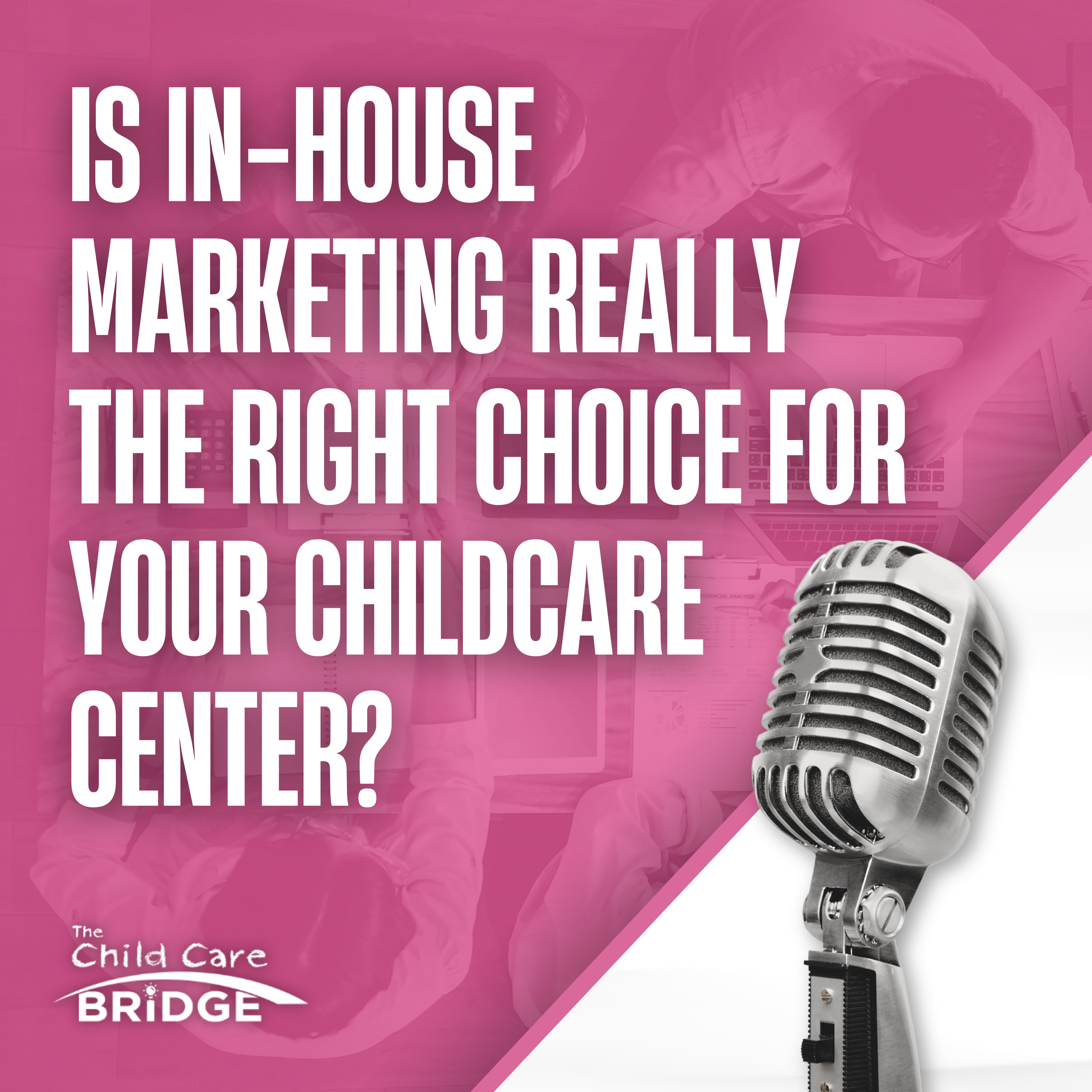 The Child Care Bridge