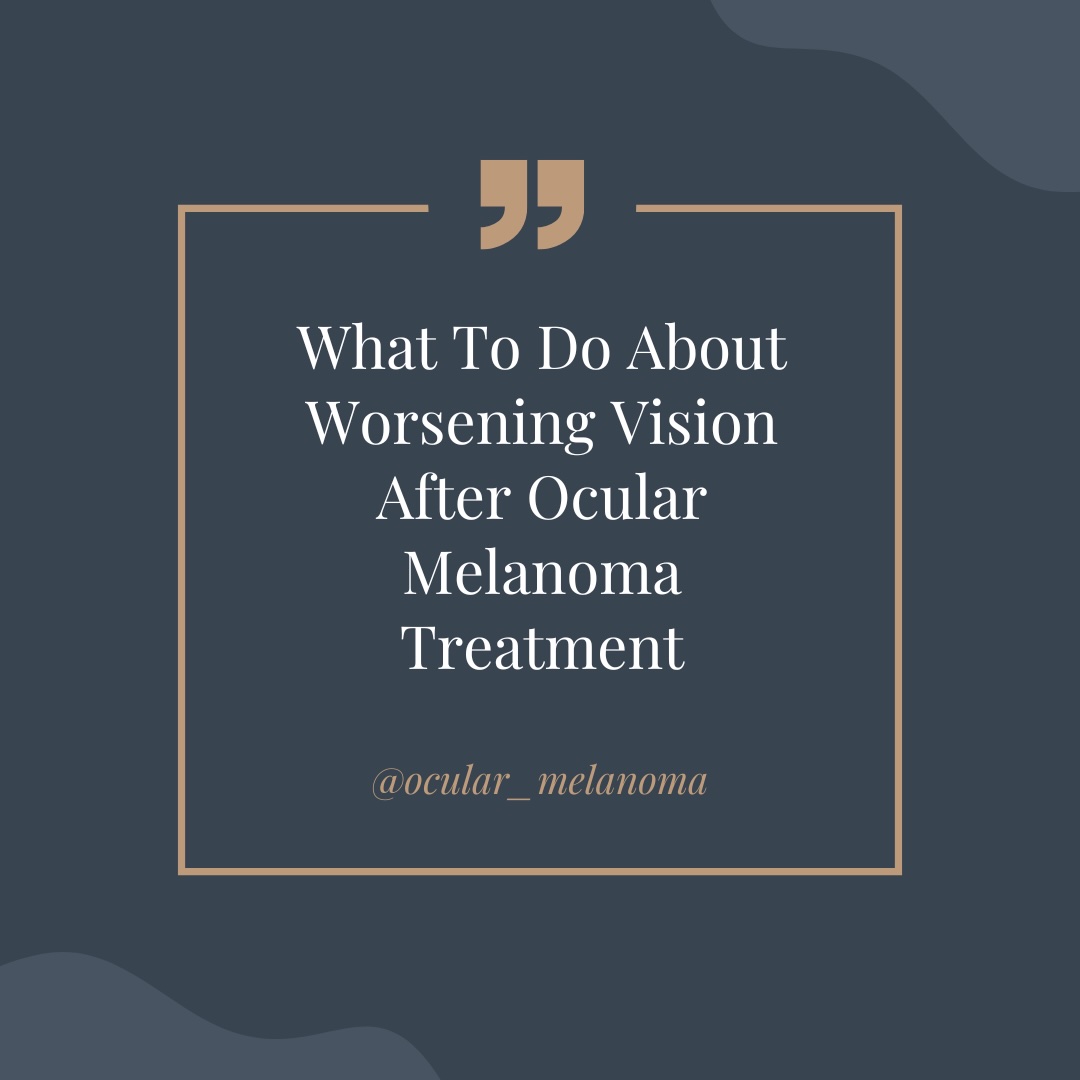 Finding Your Way with Ocular Melanoma