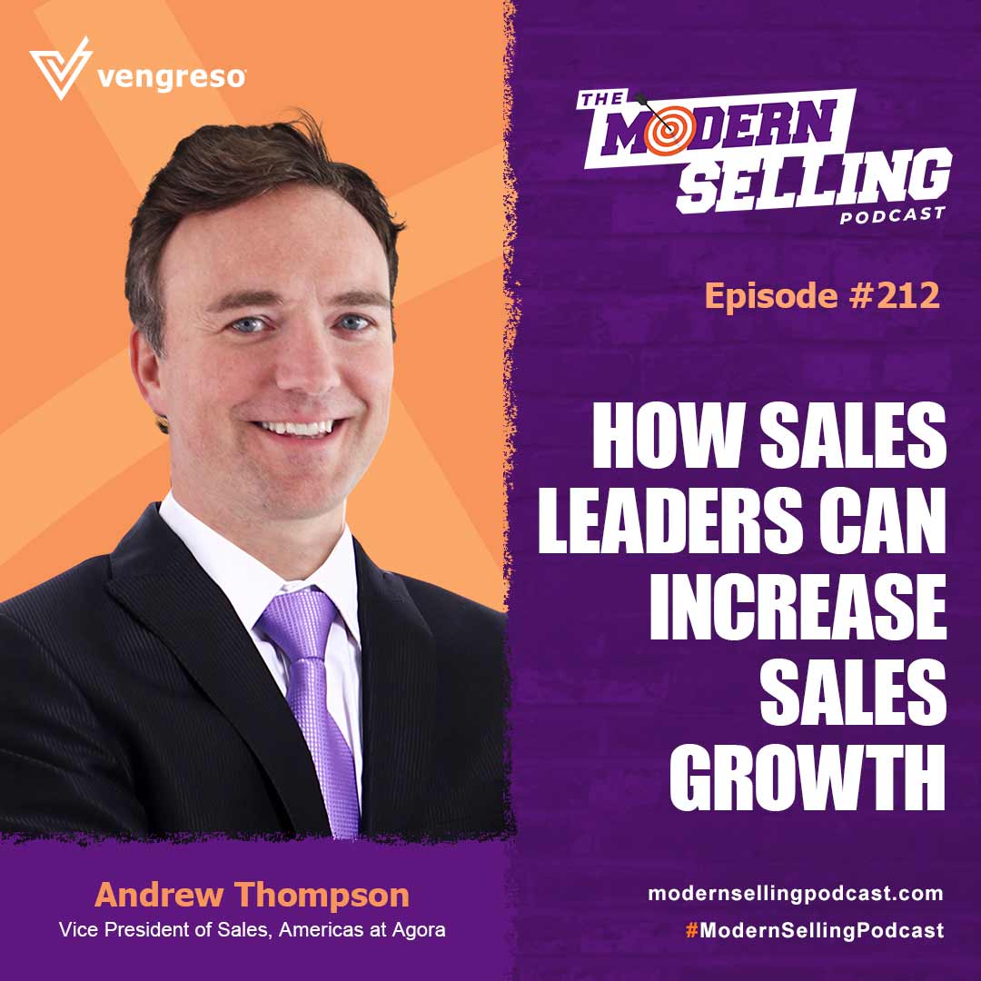 How Sales Leaders Can Increase Sales Growth with Andrew Thompson, #212