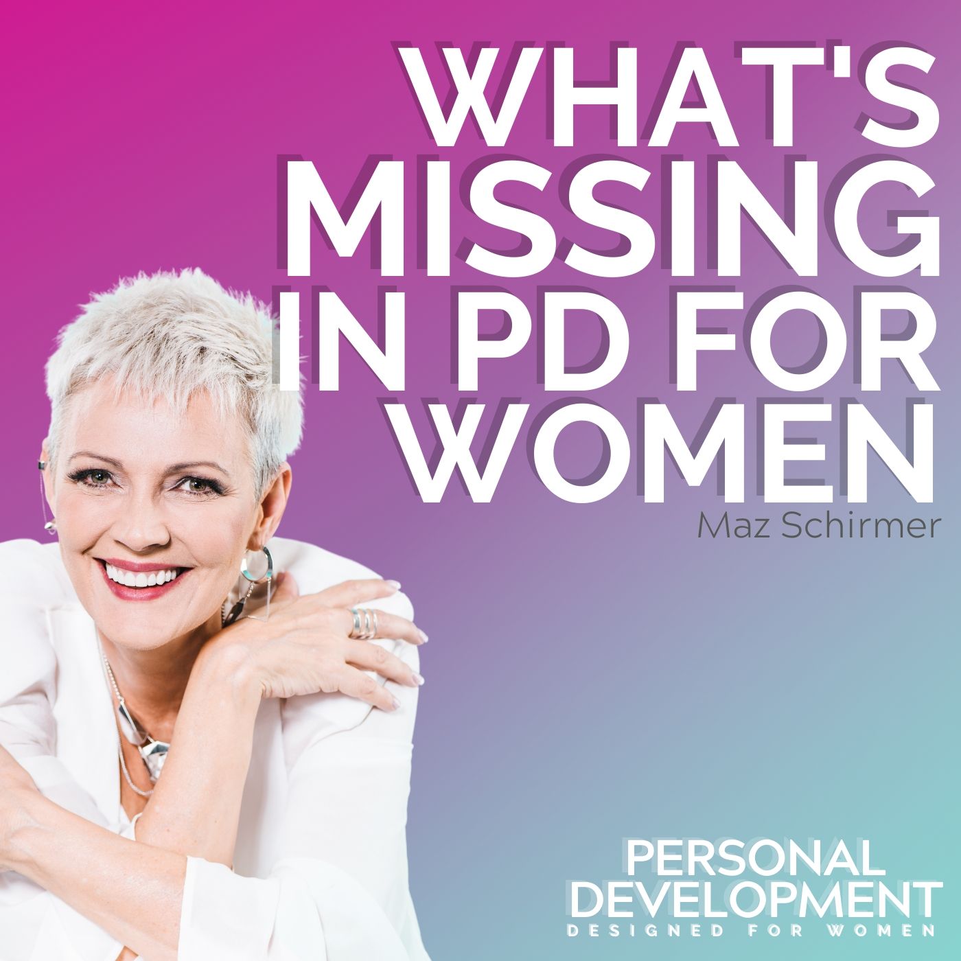 What's MISSING for Women in Personal Development