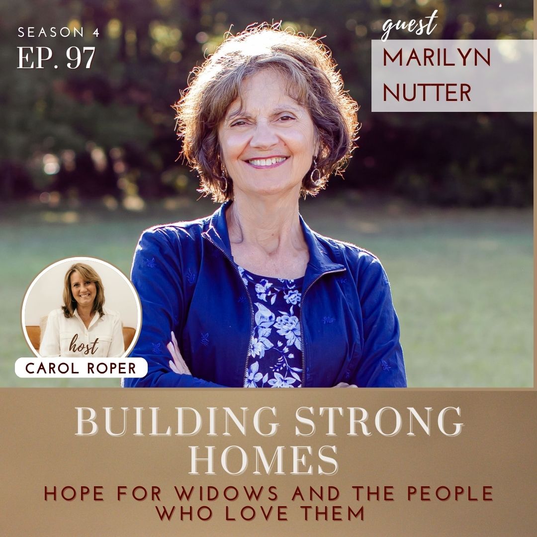 Hope for Widows and the People Who Love Them with Marilyn Nutter