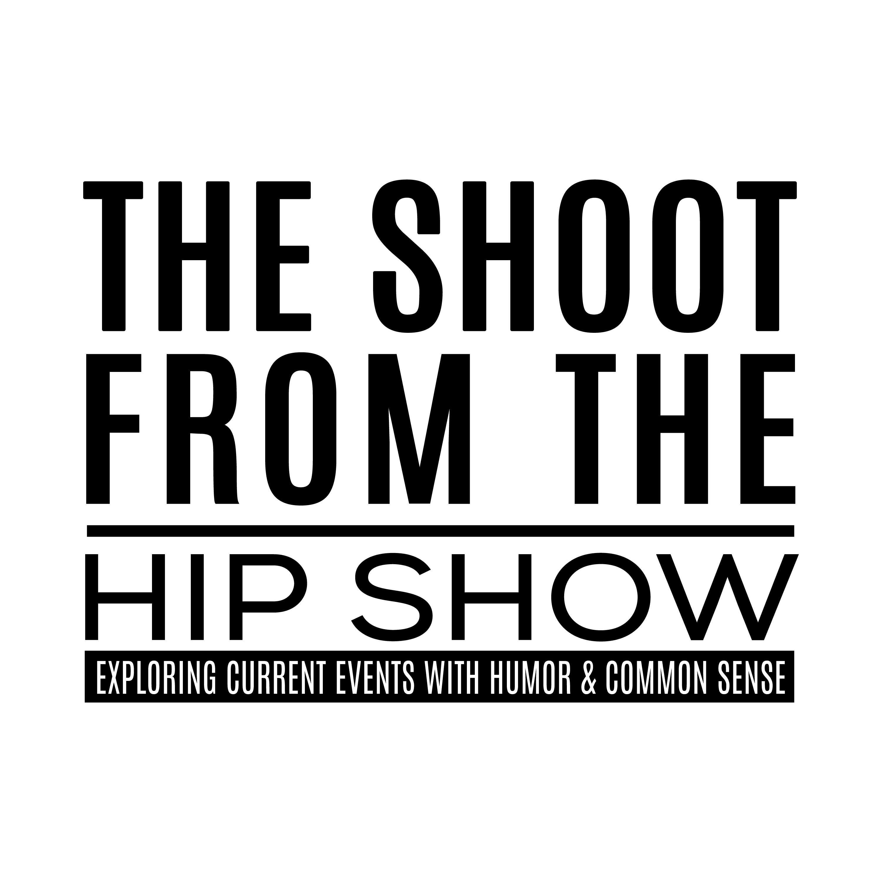 The Shoot From The Hip Show