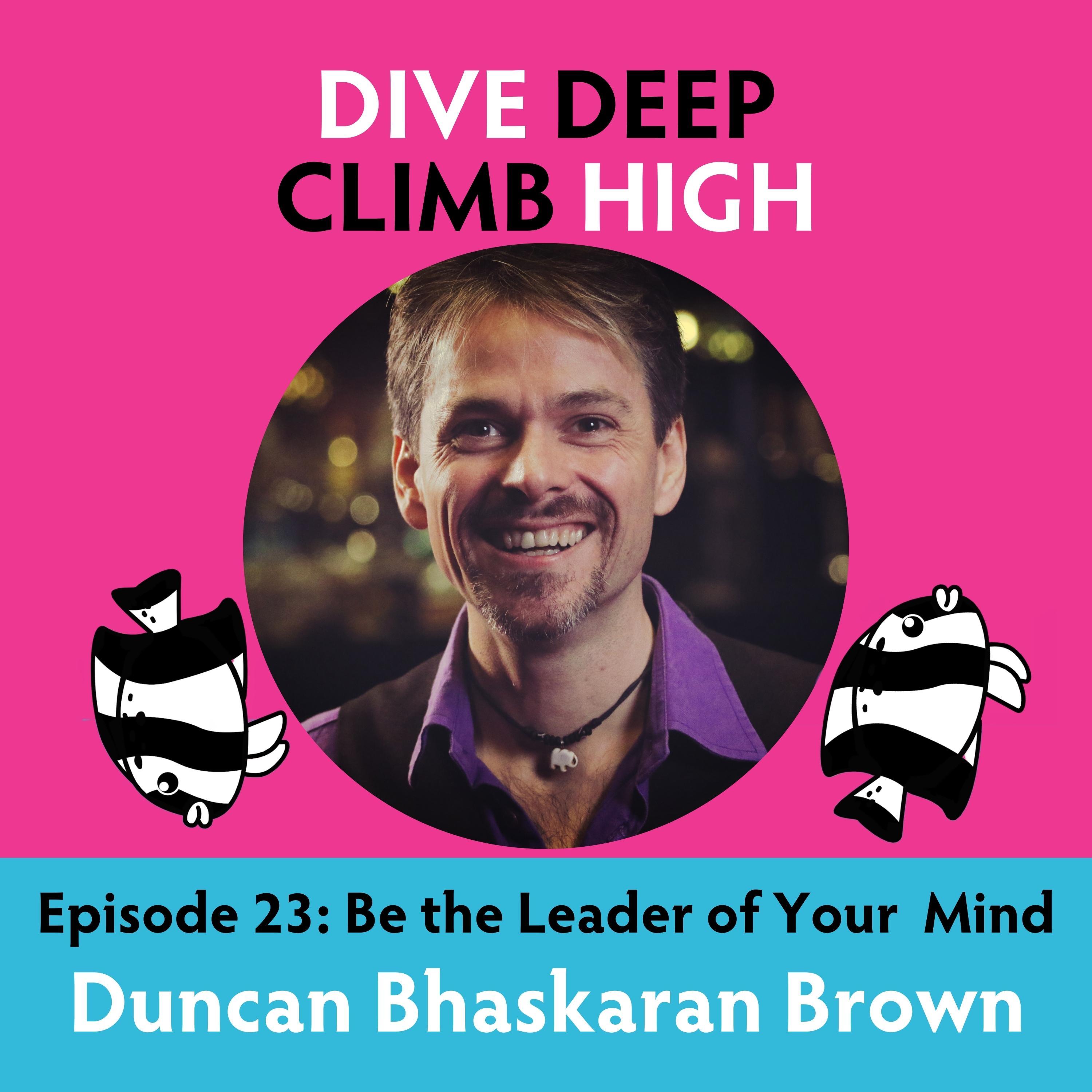 Dive Deep, Climb High