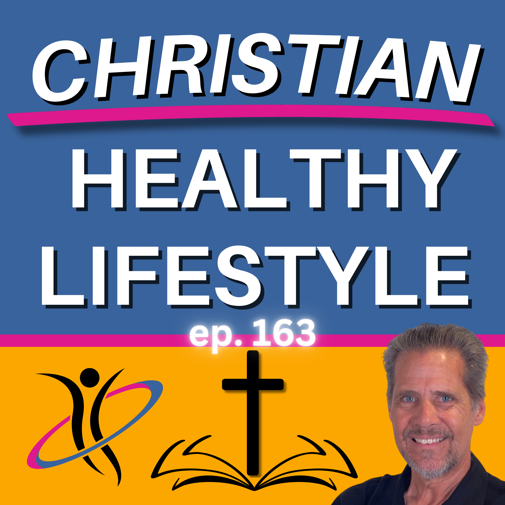 163: Are You Moving Your Body the Way God Intended?