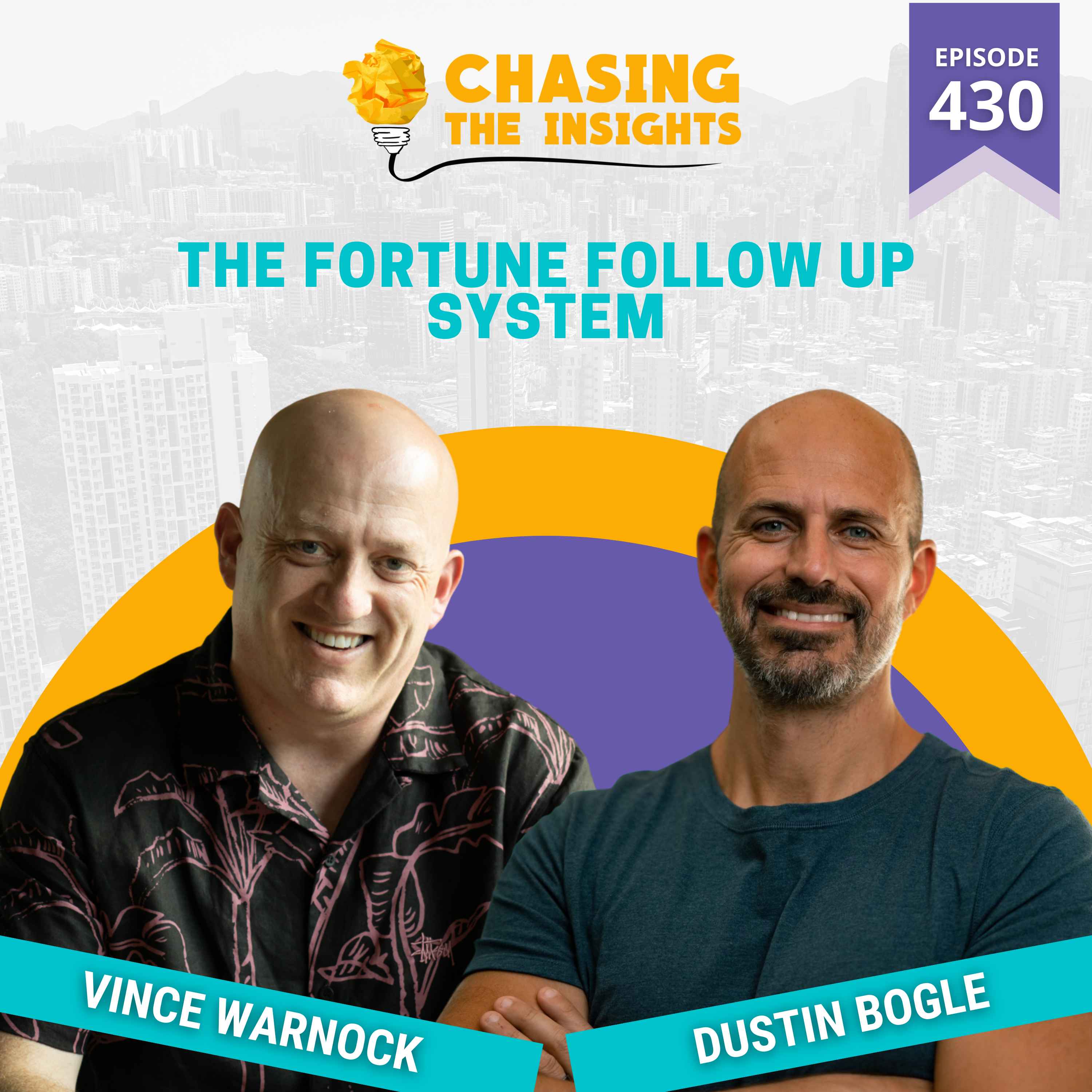 EP430 - Dustin Bogle on the fortune follow up system