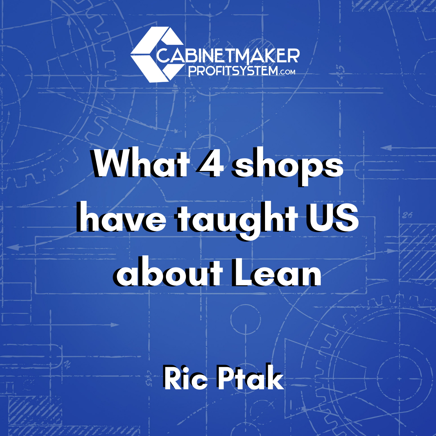 Cabinet Maker Profit System Podcast