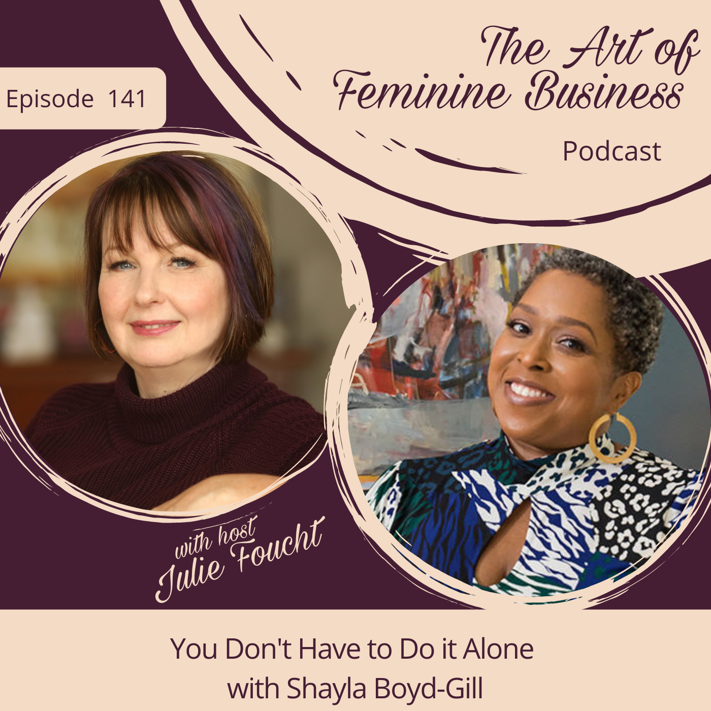 The Art of Feminine Business with Julie Foucht