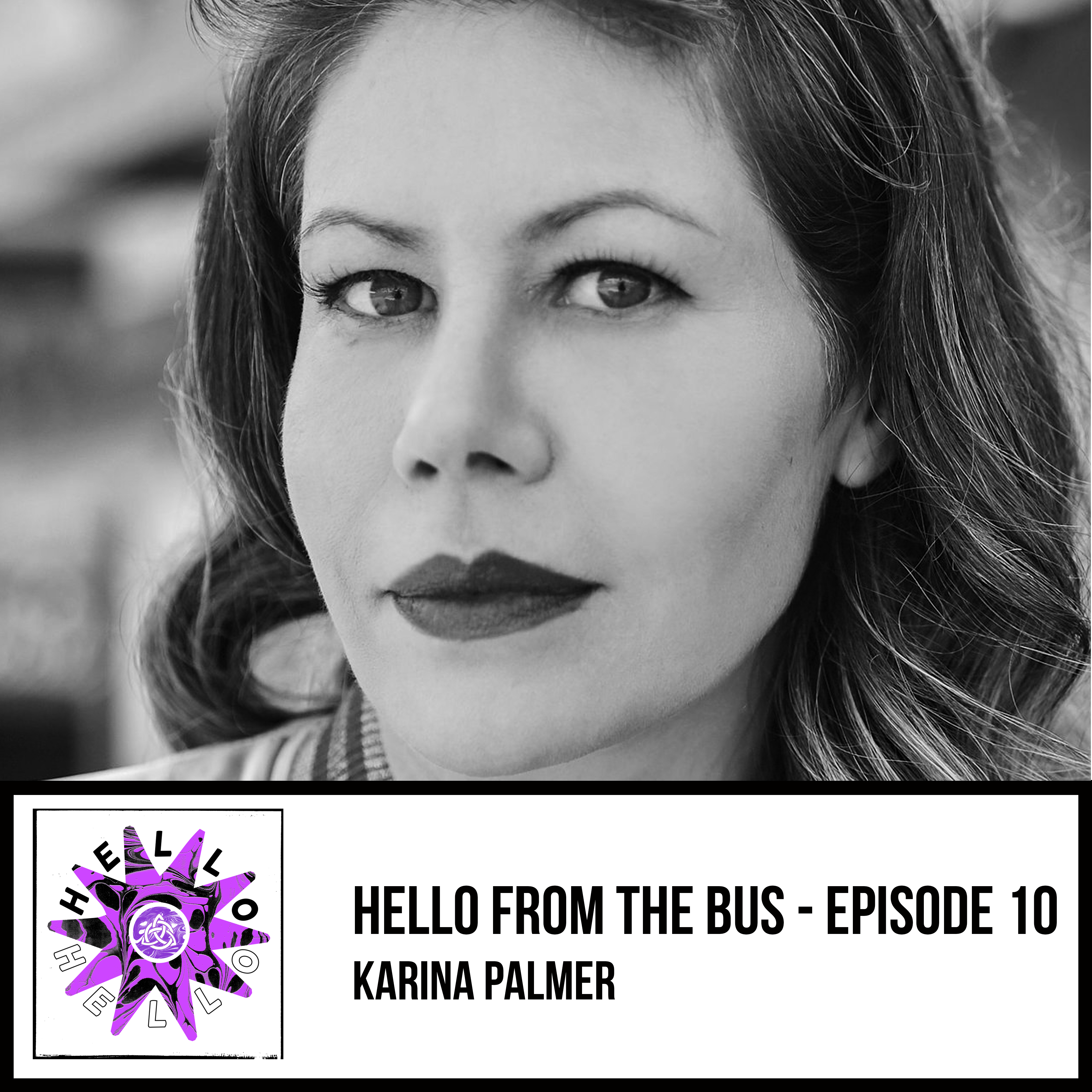 Episode 10 - Karina Palmer