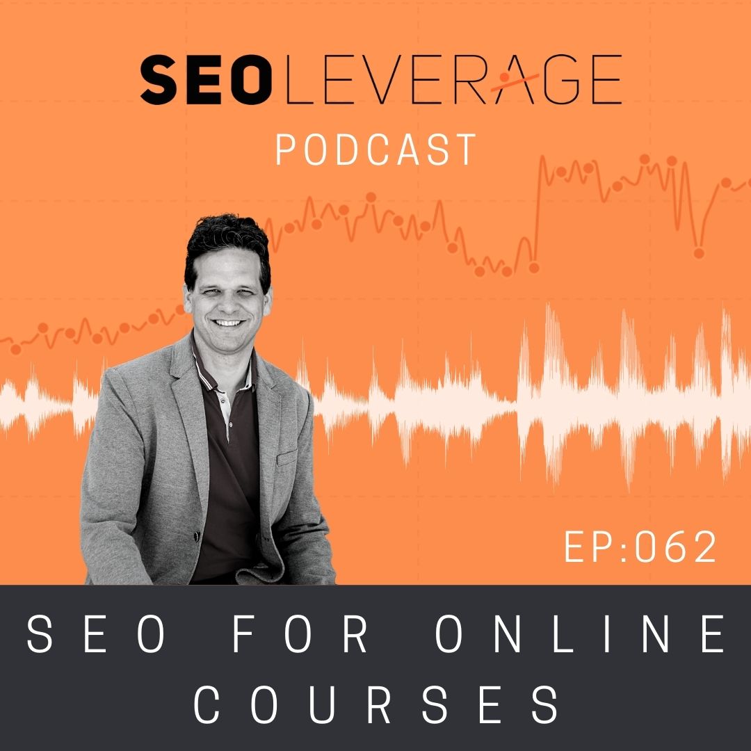 SEOLeverage - The SEO Podcast for Online Business Owners