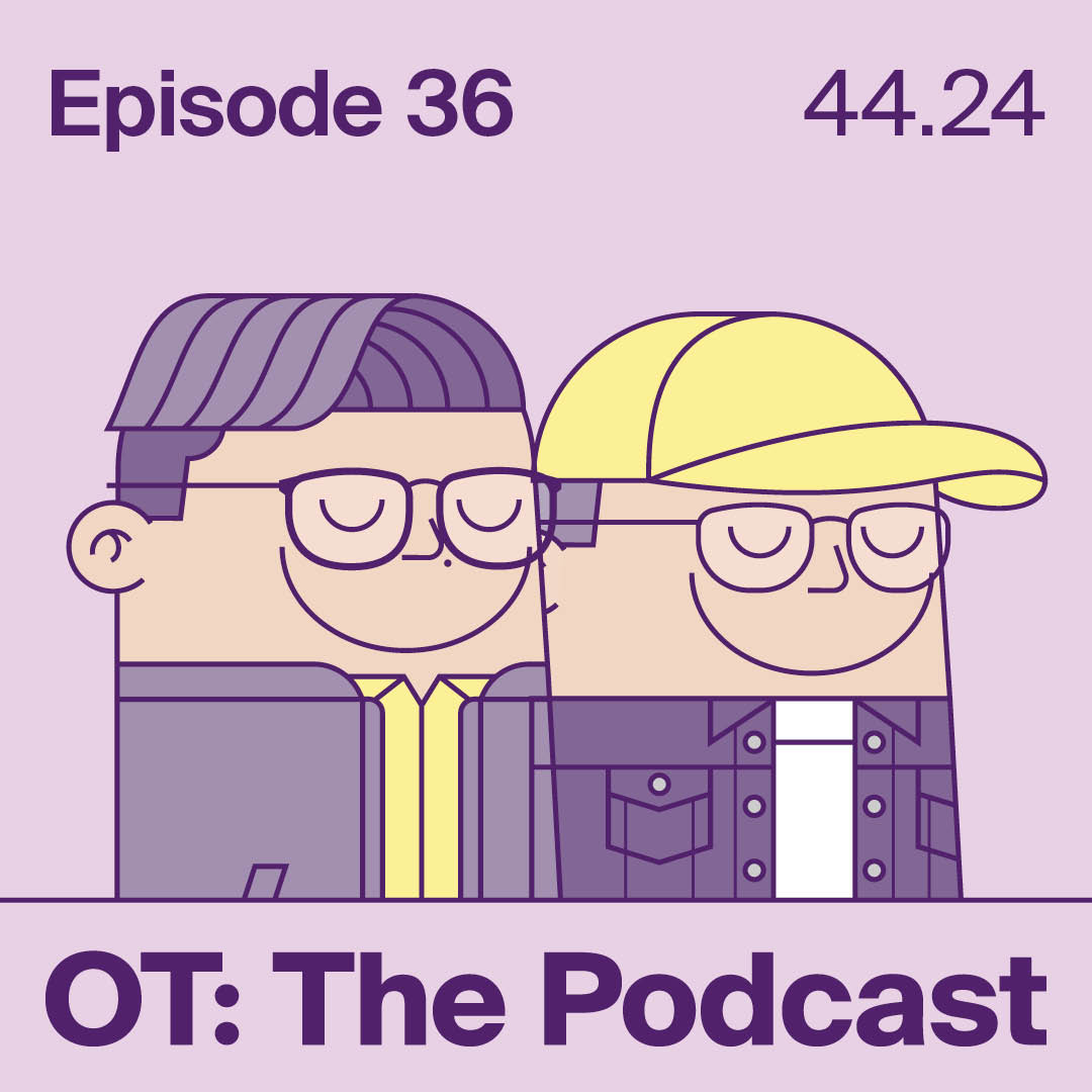 OT: The Podcast