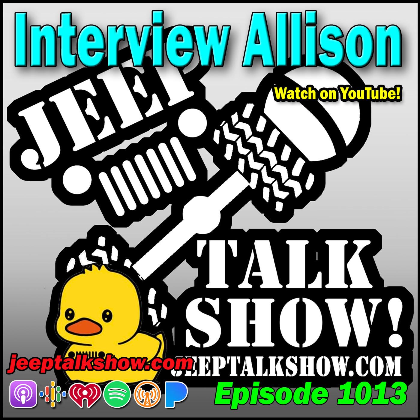 Episode 1013 - Allison Duck Duck Jeep
