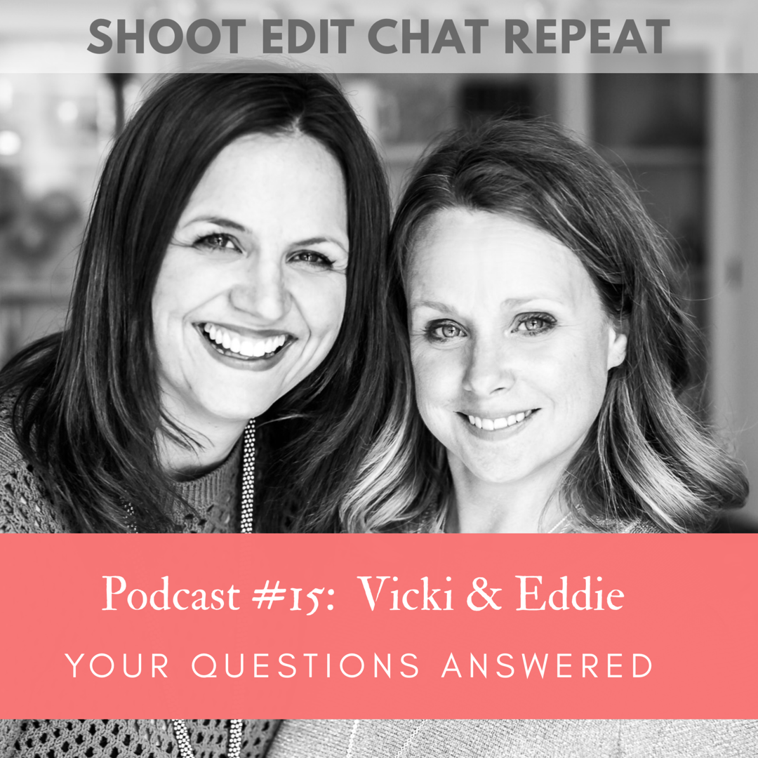 Shoot Edit Chat Repeat
