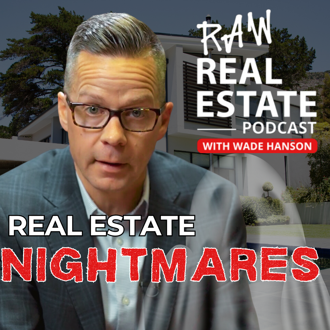 Raw Real Estate with Wade Hanson