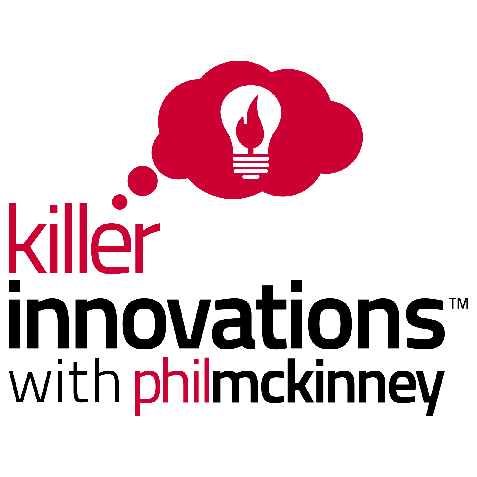 Killer Innovations with Phil McKinney