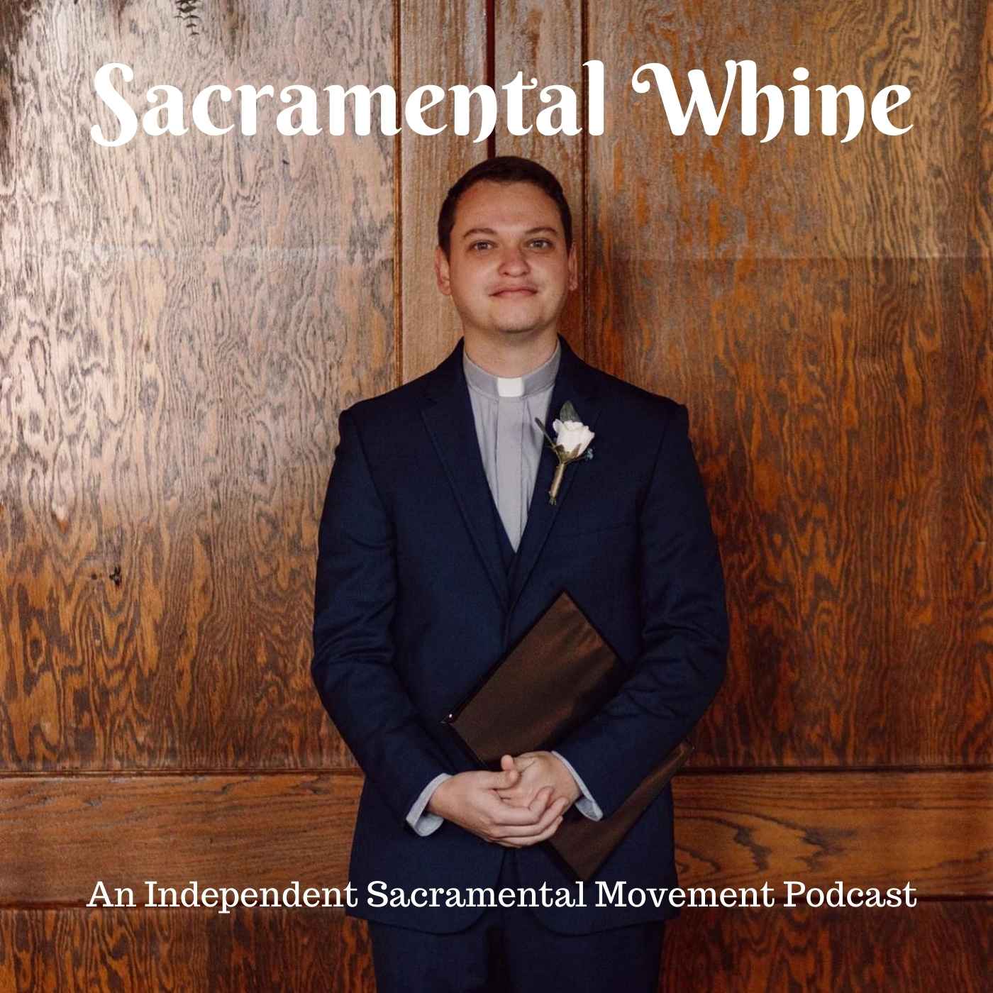 Sacramental Whine