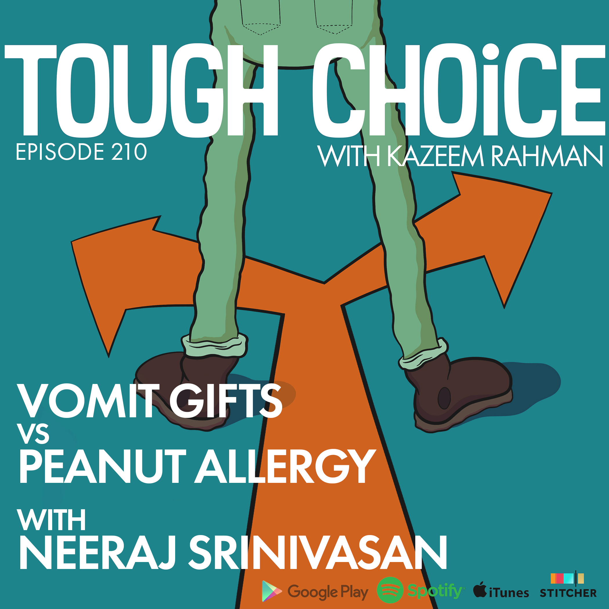 Vomit Gifts Vs Peanut Allergy with Neeraj Srinivasan