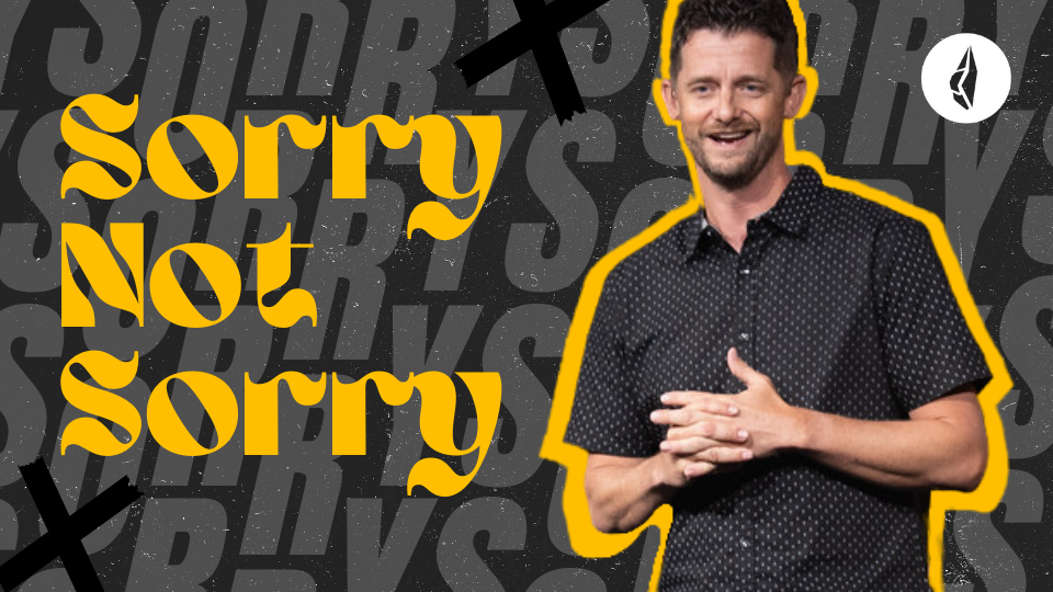 2 Corinthians | Sorry, Not Sorry | Jamie Snyder