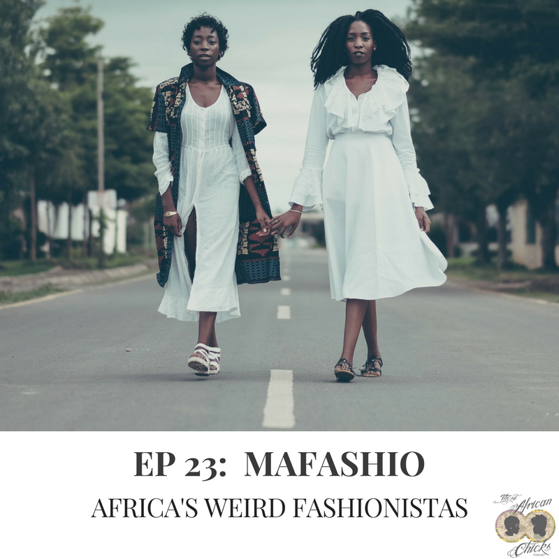 Those African Chicks - Exploring Identities of African Women