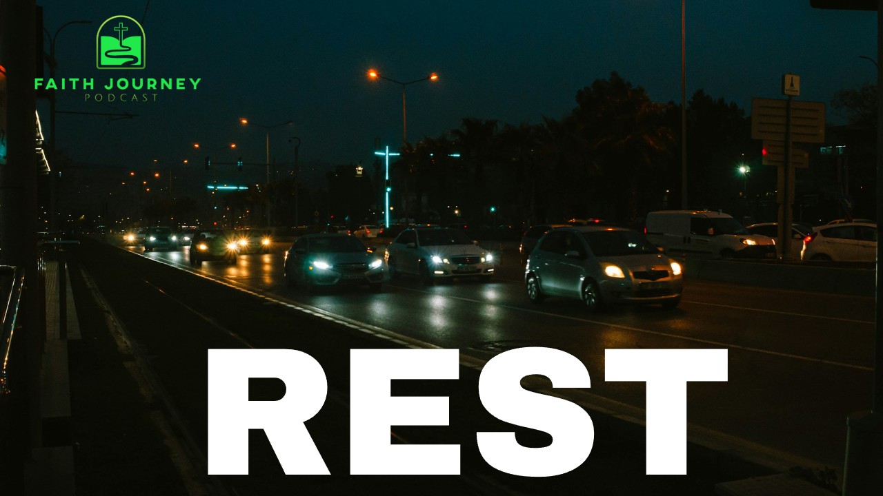 The devil cannot rest. We should. Rest is holy. - Rest. Episode 37