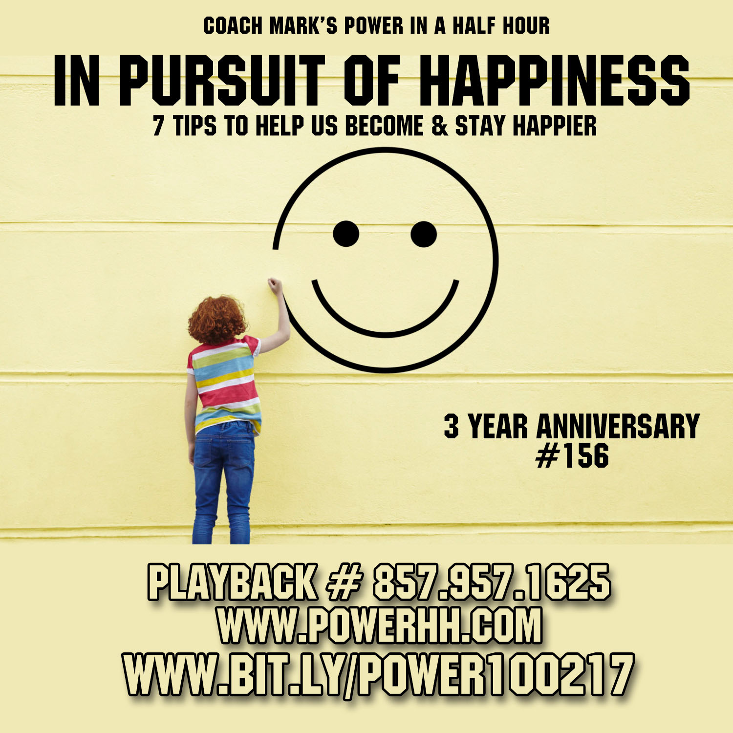 Episode 156: In Pursuit of Happiness - 3 Year Anniversary
