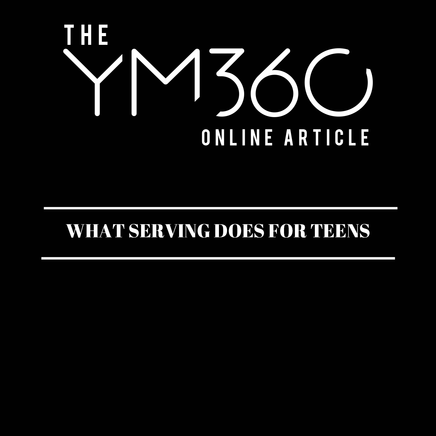 What Serving Does for Teens