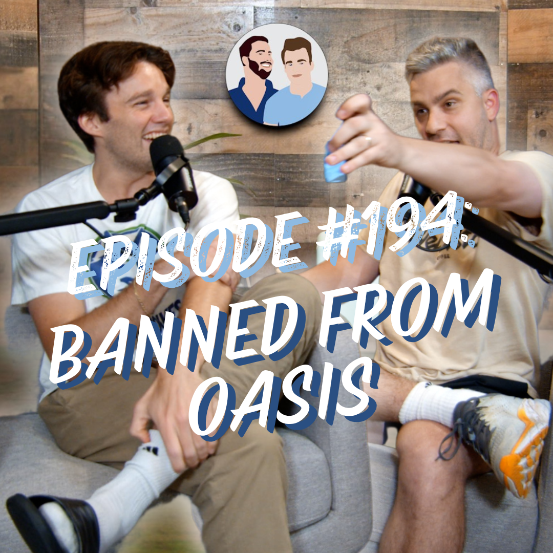 #194 - Banned from Oasis