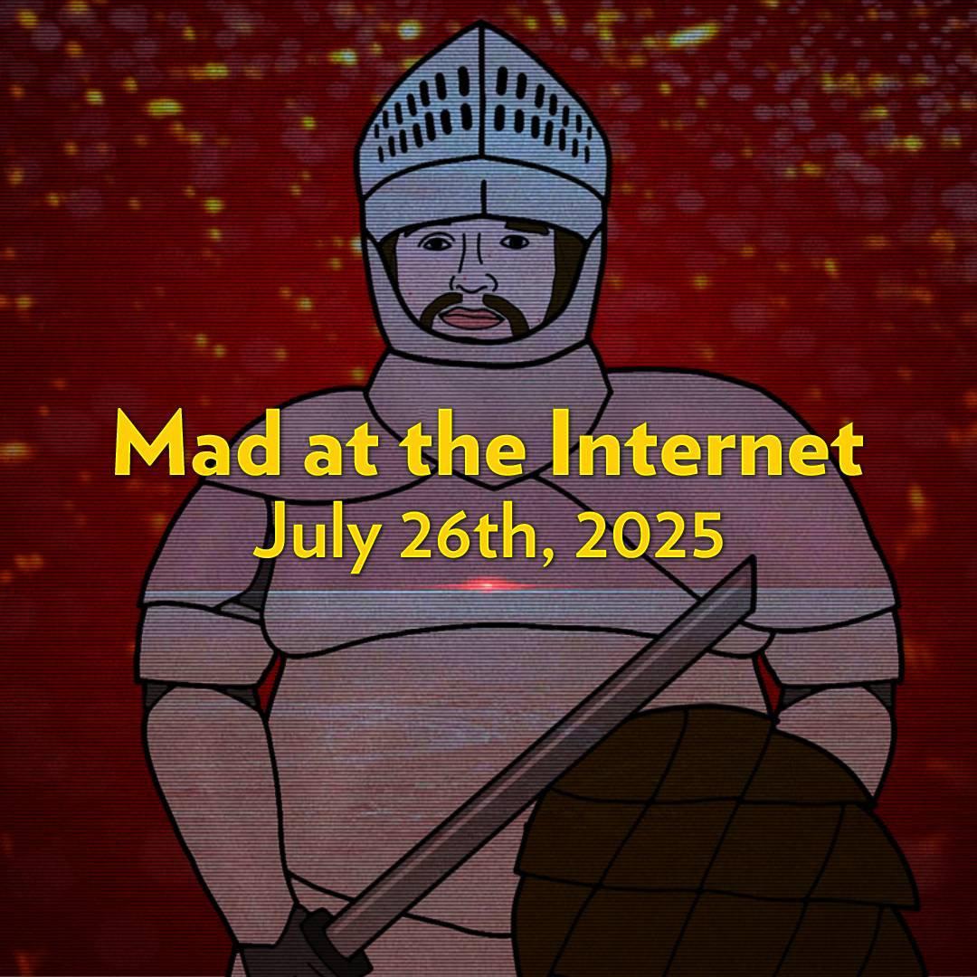 Mad at the Internet
