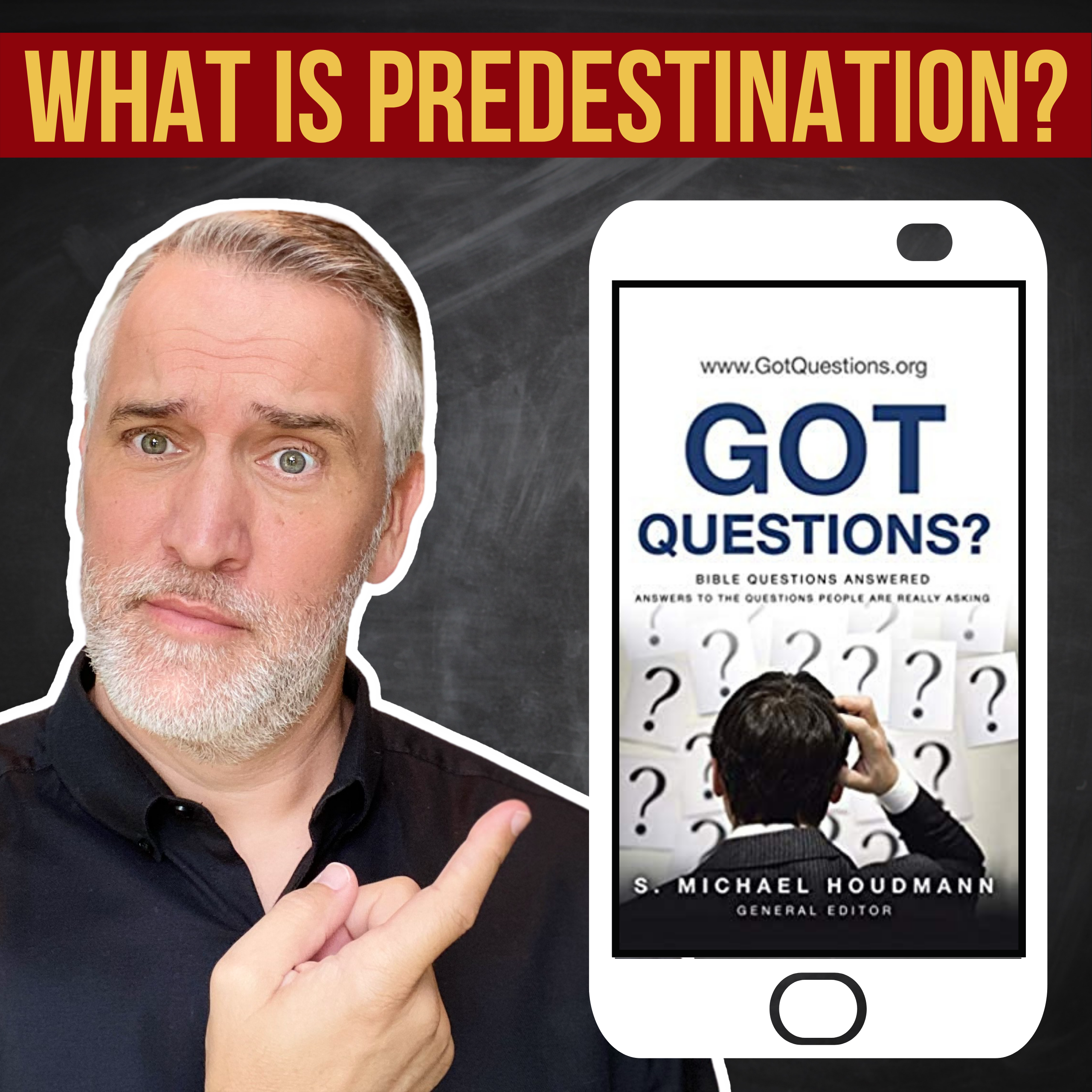 Got Questions? What is Predestination?