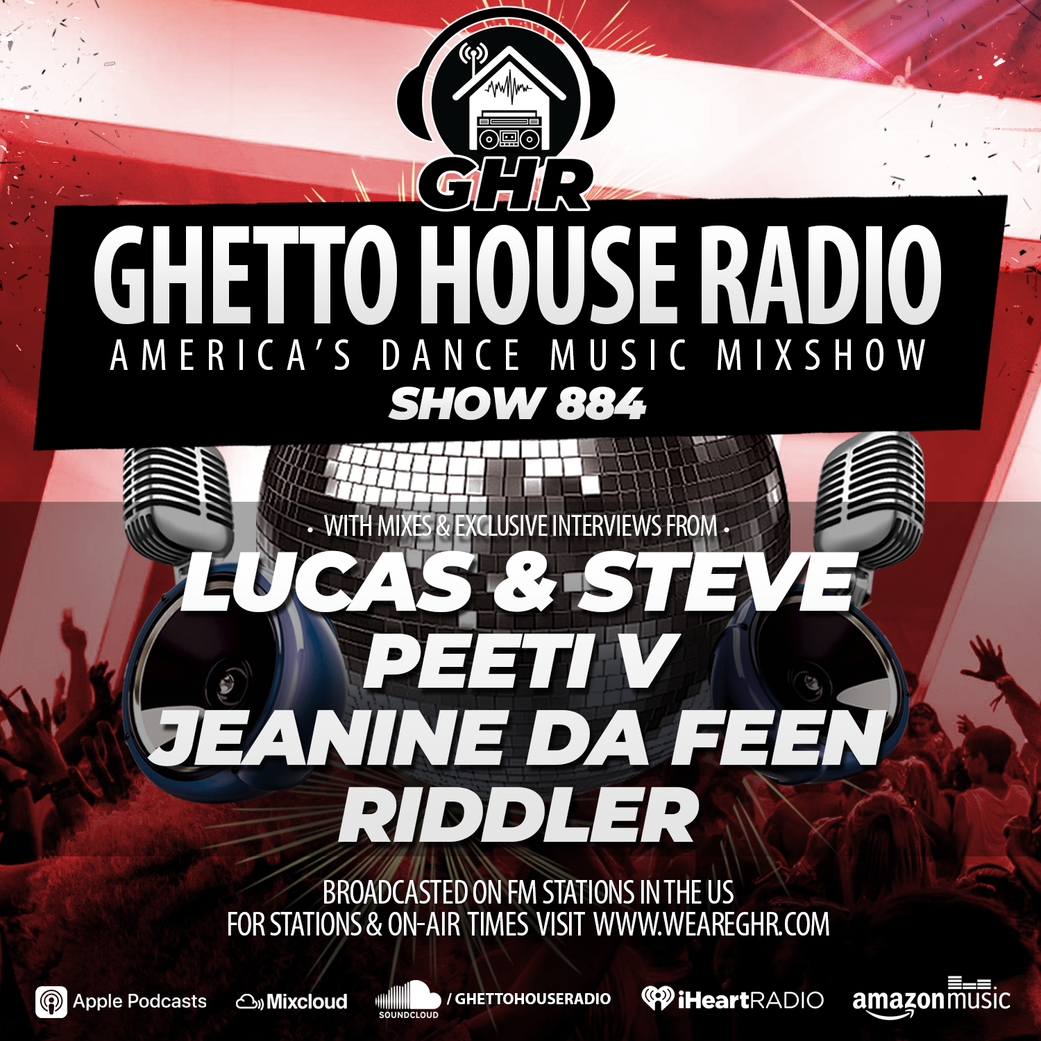 GHR - Show 884 - Lucas & Steve, Riddler, Peeti V, Jeanine Da Feen