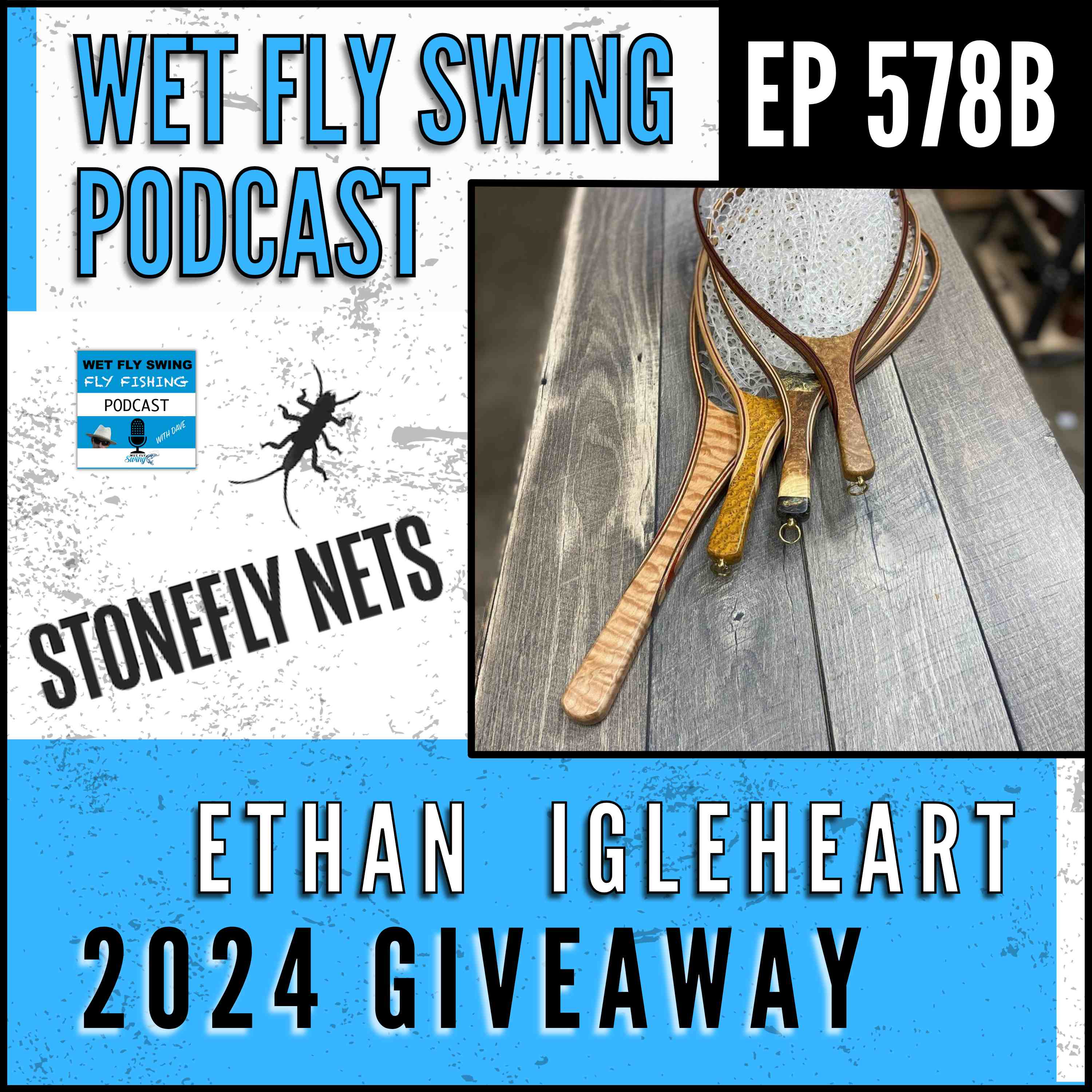 2024 Stonefly Wood Landing Net Build-out Giveaway with Ethan Igleheart