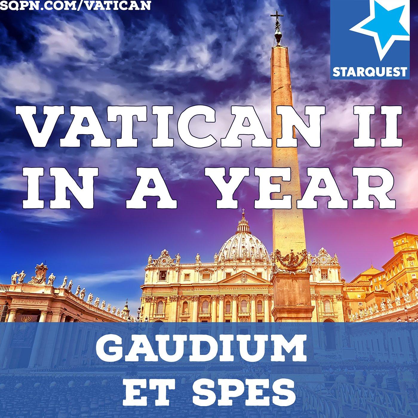 Day 295: GS 1-2: The Church speaks to all human realities