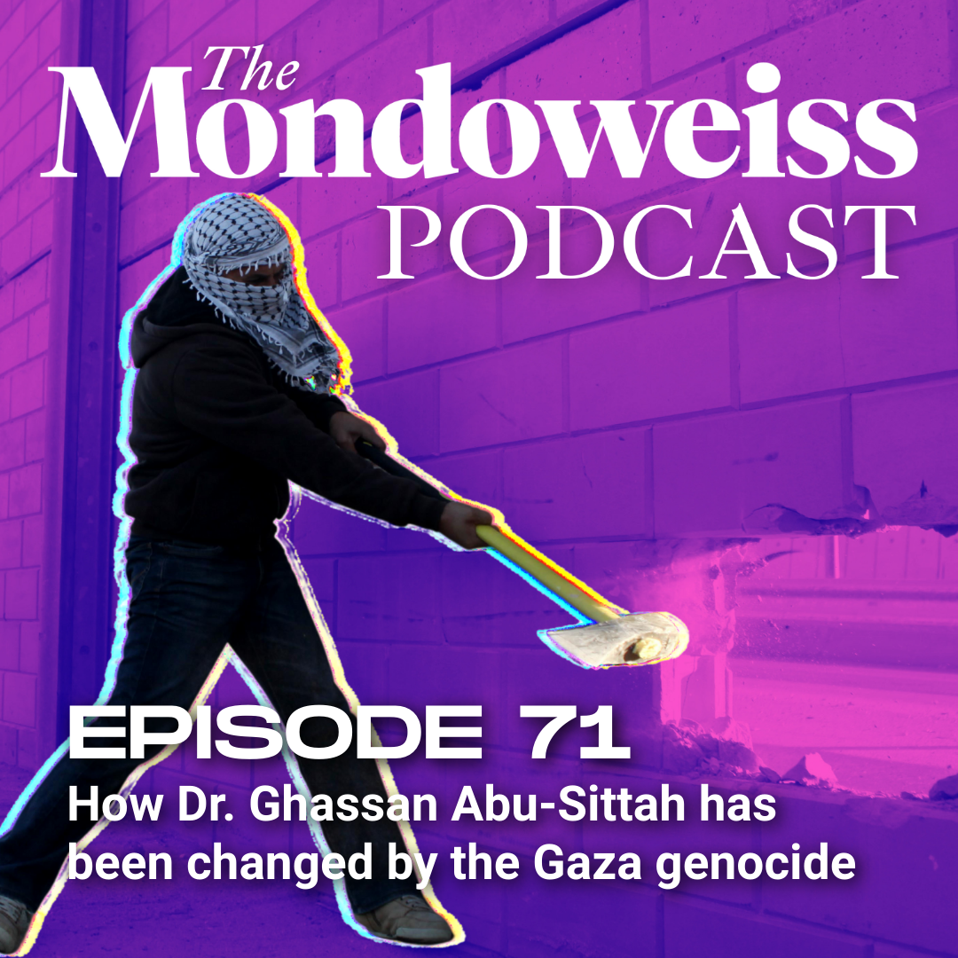 The Mondoweiss Podcast