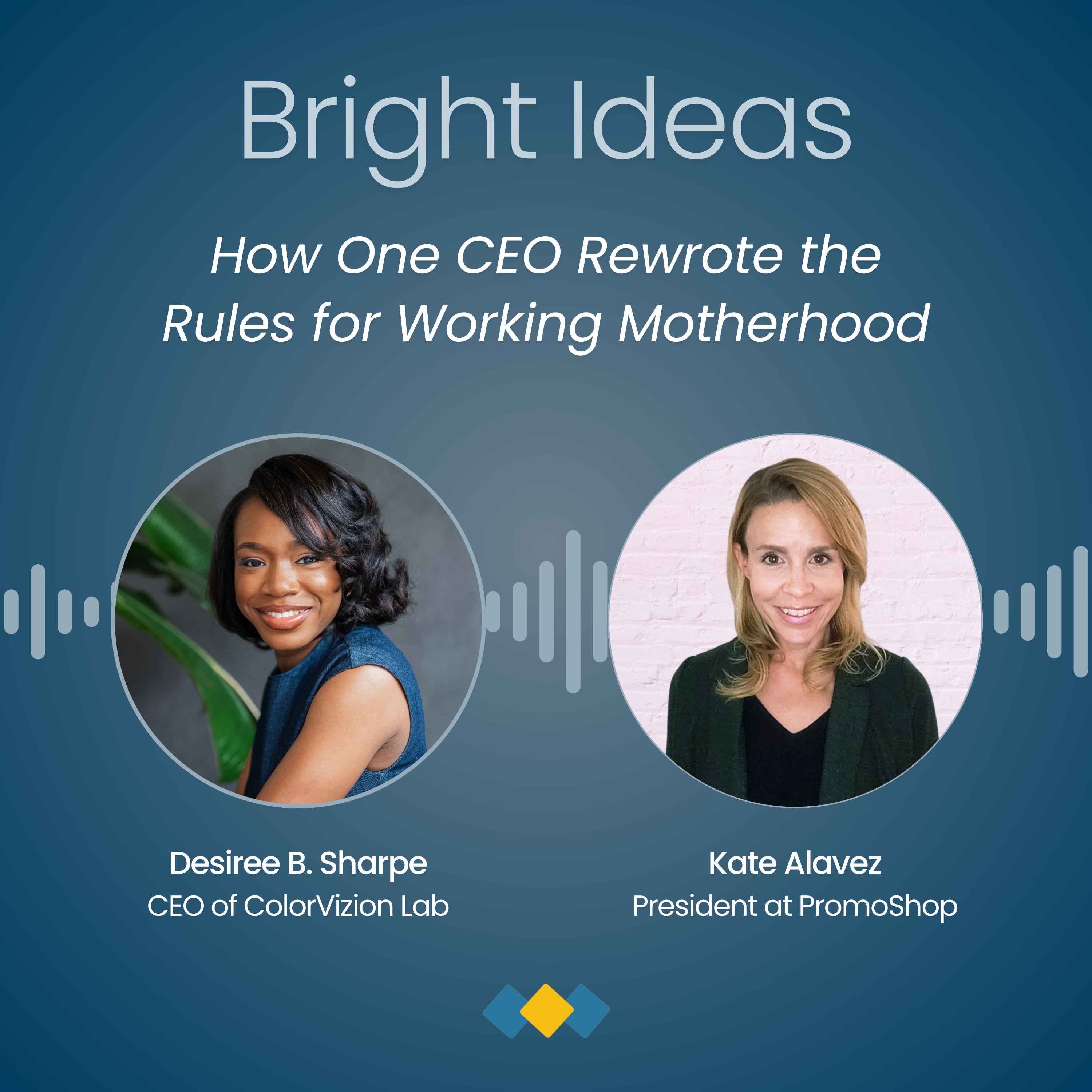 Episode 11: How One CEO Rewrote the Rules for Working Motherhood