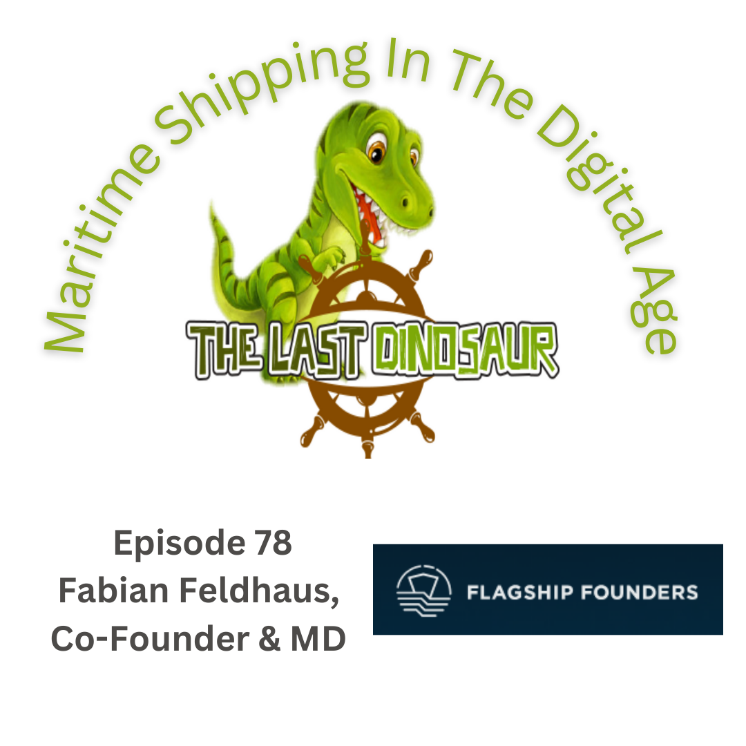 The Last Dinosaur - Maritime Shipping In the Digital Age