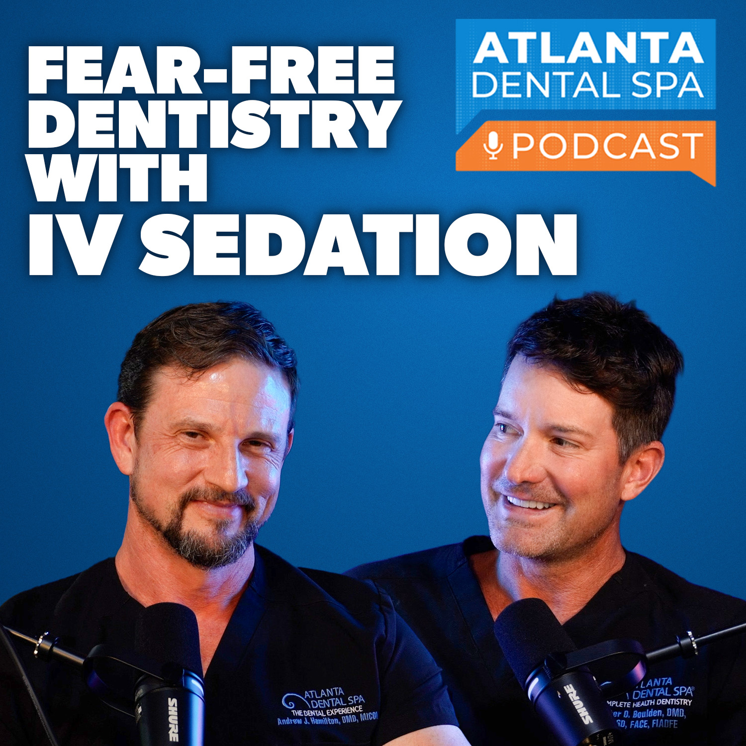 FEAR-FREE Dentistry with IV Sedation