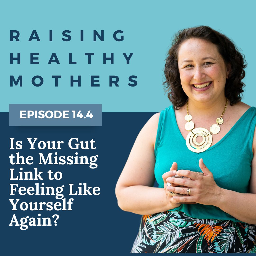 {14.4} Is Your Gut the Missing Link to Feeling Like Yourself Again?