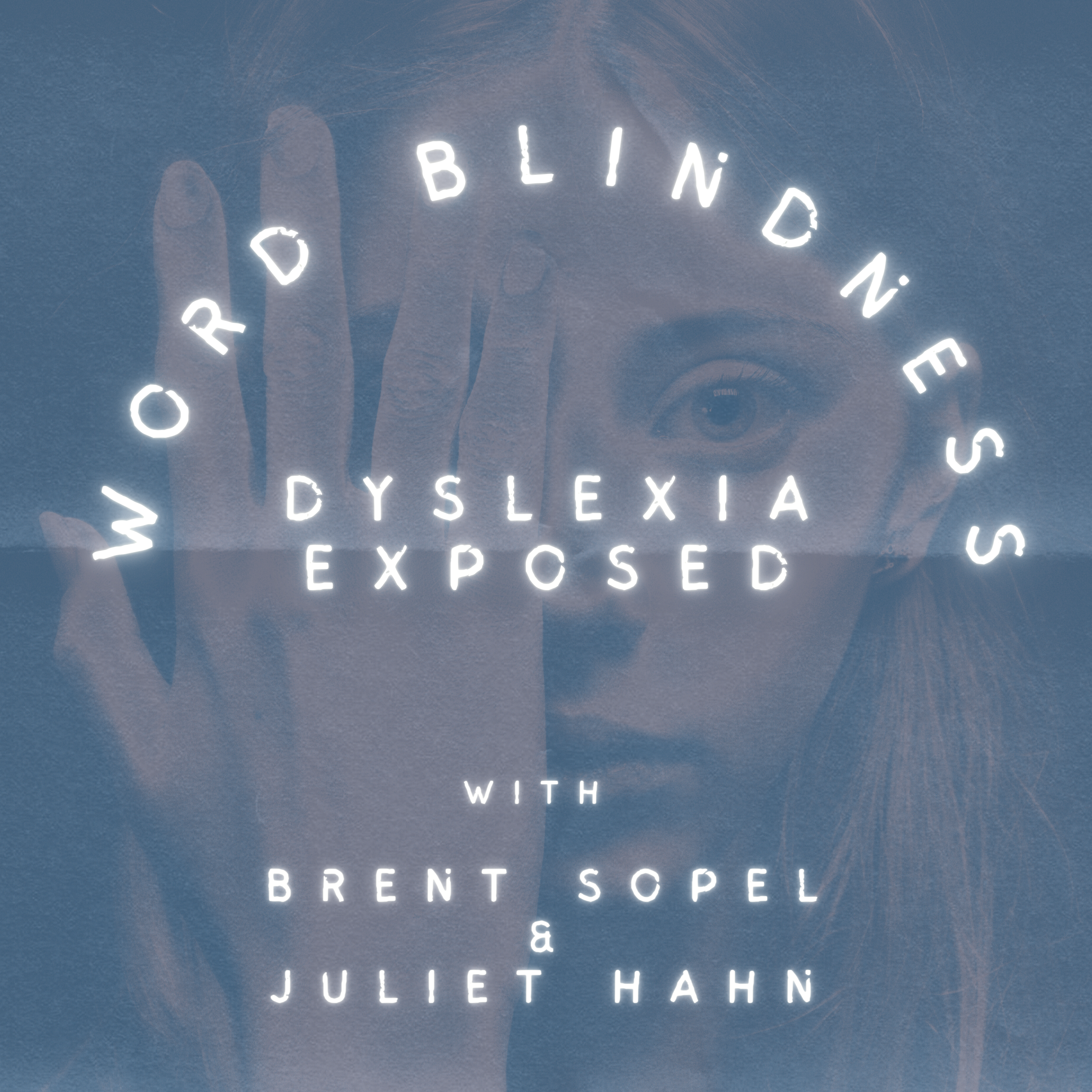 Word Blindness: Dyslexia Exposed