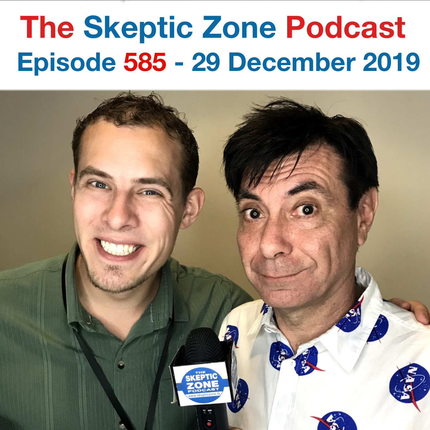 The Skeptic Zone #585 - 29.December.2019