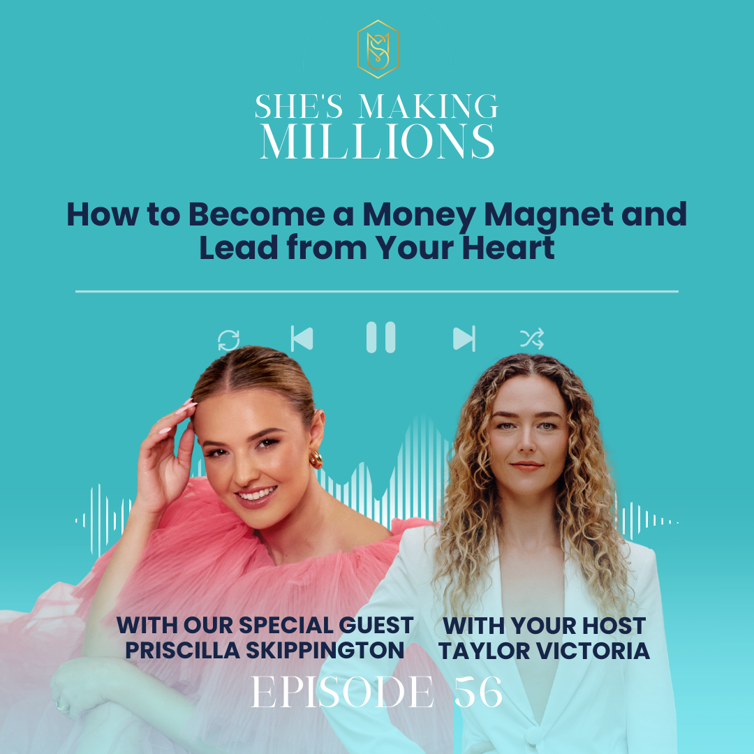 Episode 56: How to Become a Money Magnet and Lead from Your Heart  with Priscilla Skippington episode artwork