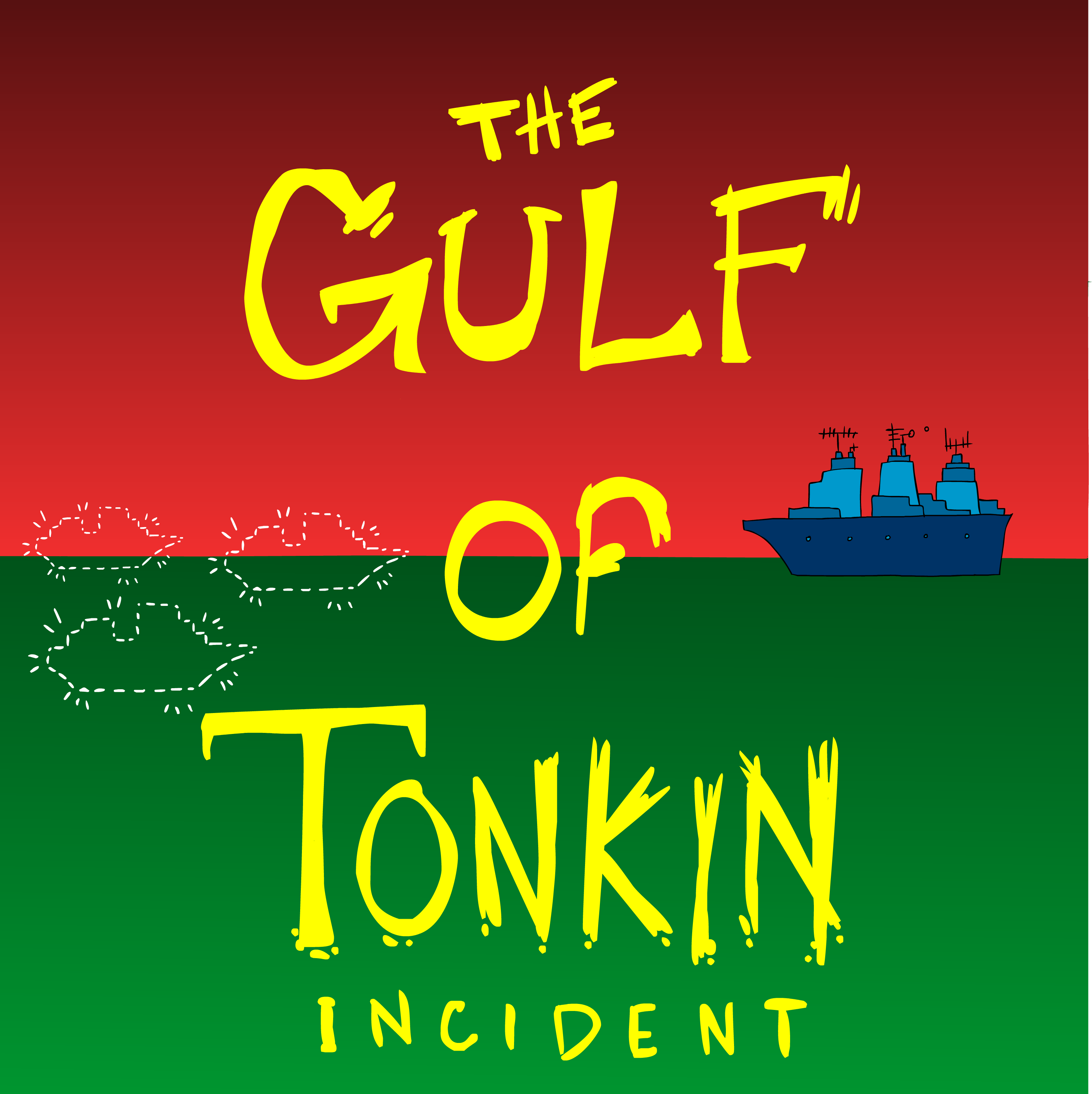 The Gulf of Tonkin Incident